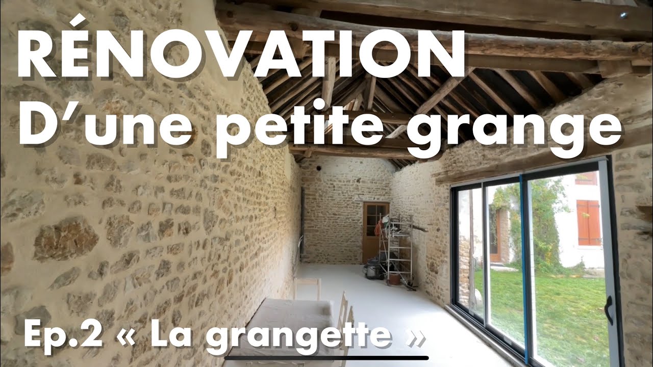 Rénovation d'une petite grange. Ep.2 