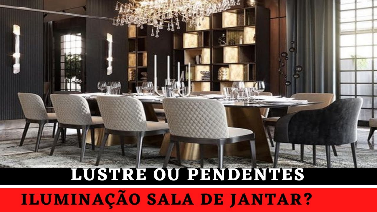 Lustres ou Pendentes para SALAS de JANTAR  | Qual Melhor opção?