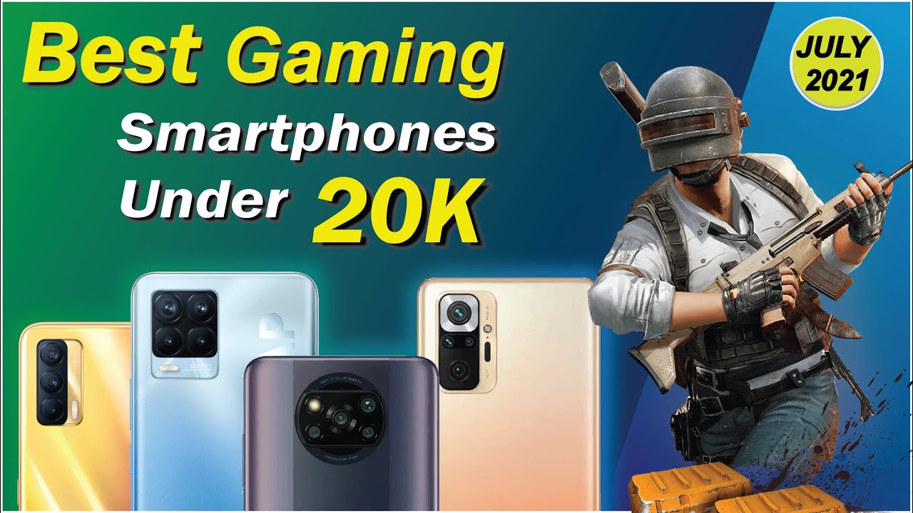 Top 5 Best Gaming Phones Under ₹20000 Budget ⚡ July 2021