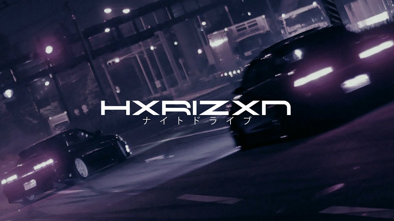 HXRIZXN - Night Drive ナイトドライブ (Wave Phonk Mix)