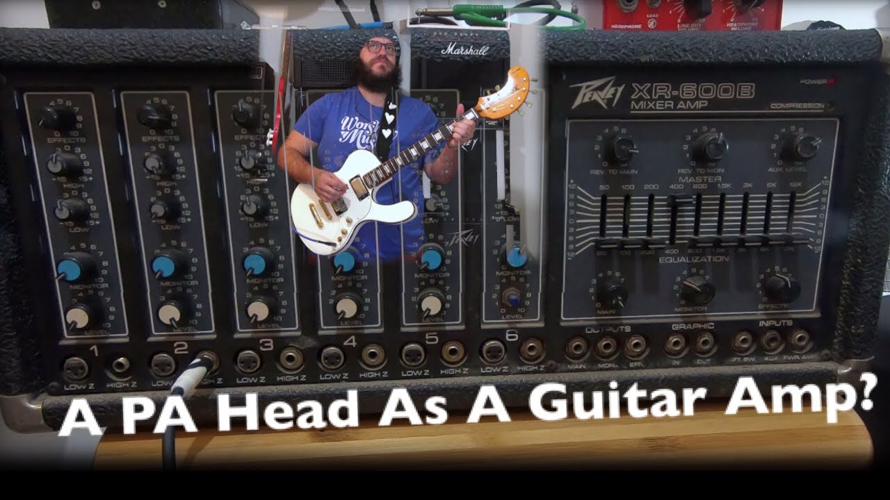 I Tried Using An Old Peavey PA Head As A Guitar Amp