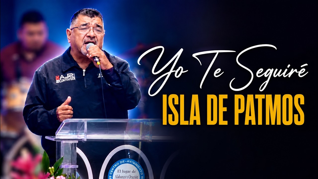Isla De Patmos - Yo Te Seguiré | Música Cristiana En Vivo