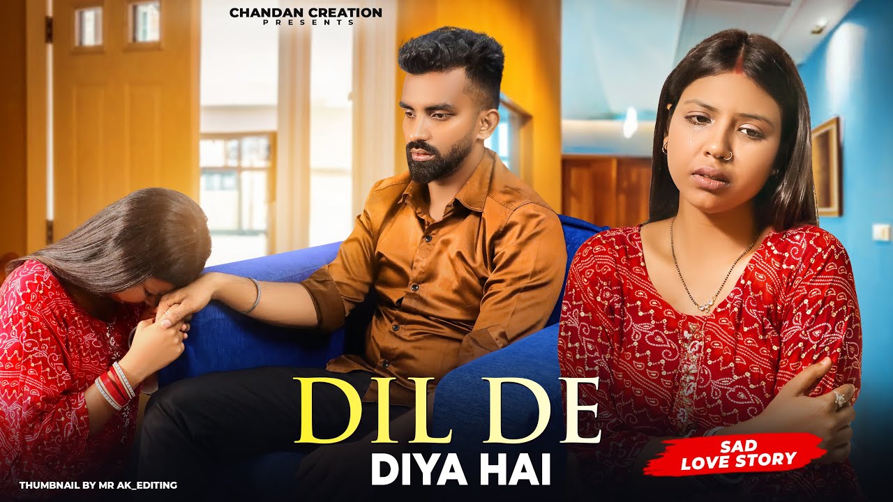 Dil De Diya Hai | Anand Raj Anand | New Hindi songs 2025 | Emotional Love Story | Chandan Creation