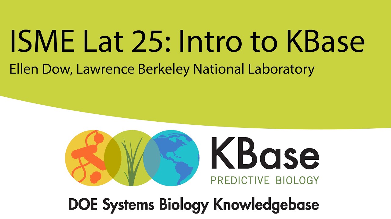 ISME Lat 25 - Intro to KBase Webinar