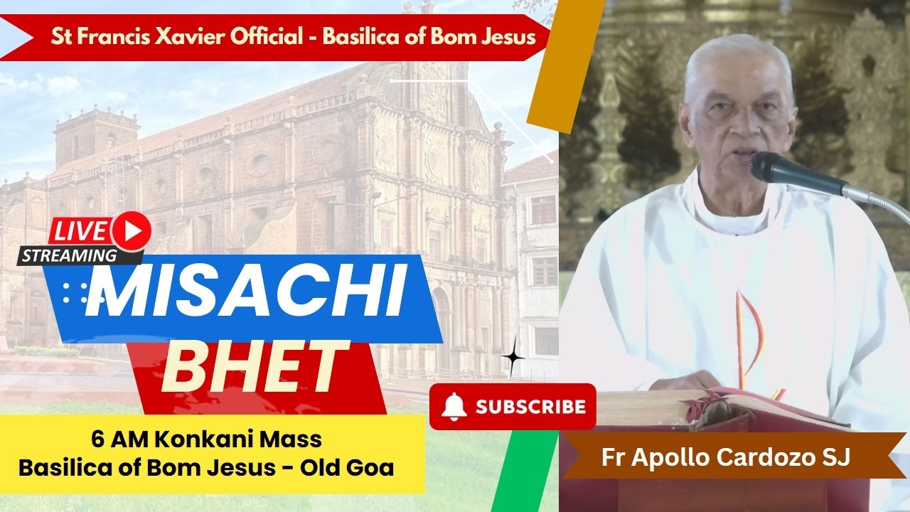 6 AM Konkani Mass | Sukrar - Paskanchem Atolem | Basilica of Bom Jesus - Old Goa | 10 Abril 2026