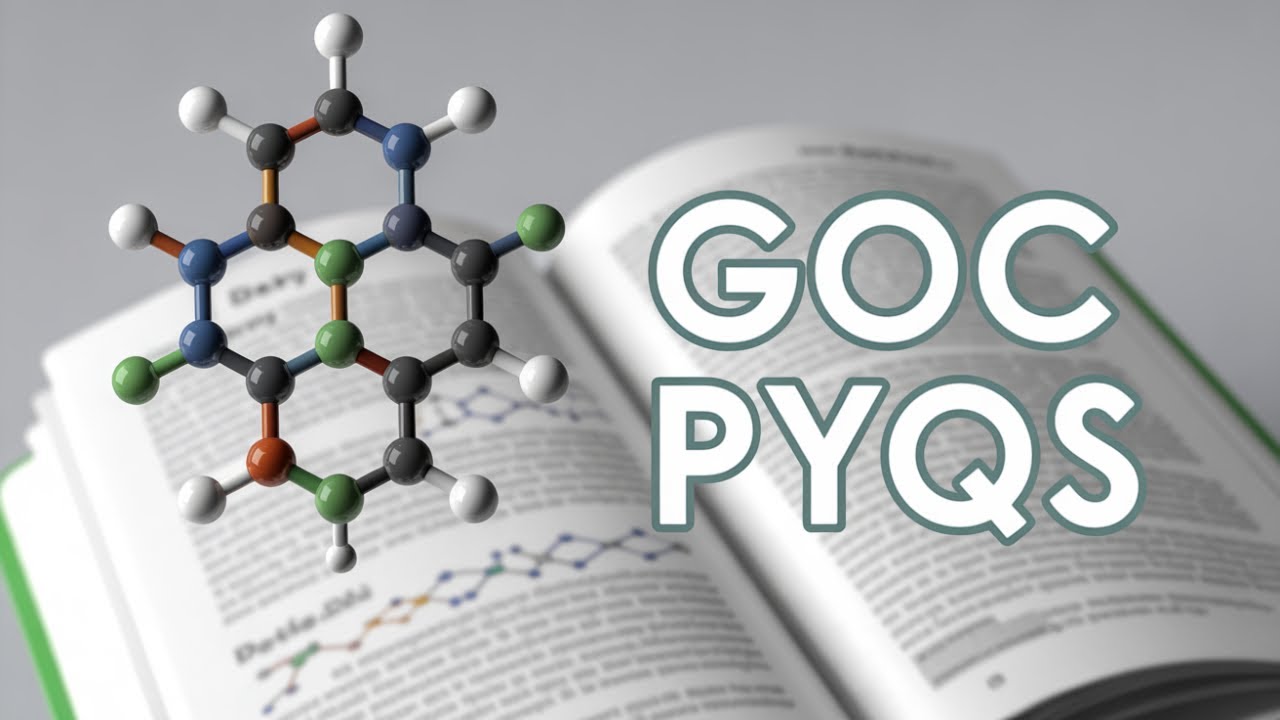 GOC PYQs 🔥 | Organic Chemistry Basics | Episode 17
