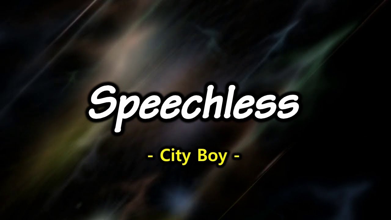 Speechless - City Boy (KARAOKE VERSION)