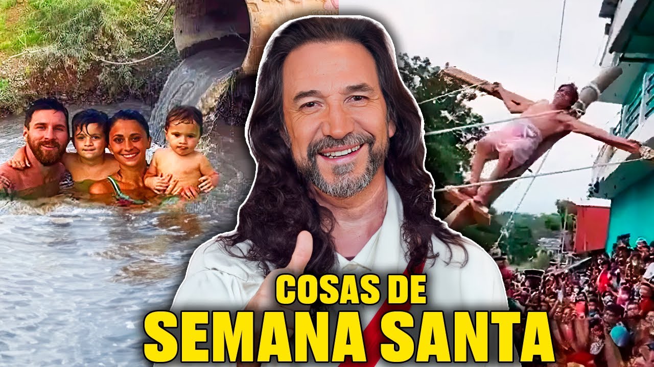 7 COSAS QUE HACEN LOS POBRES EN SEMANA SANTA