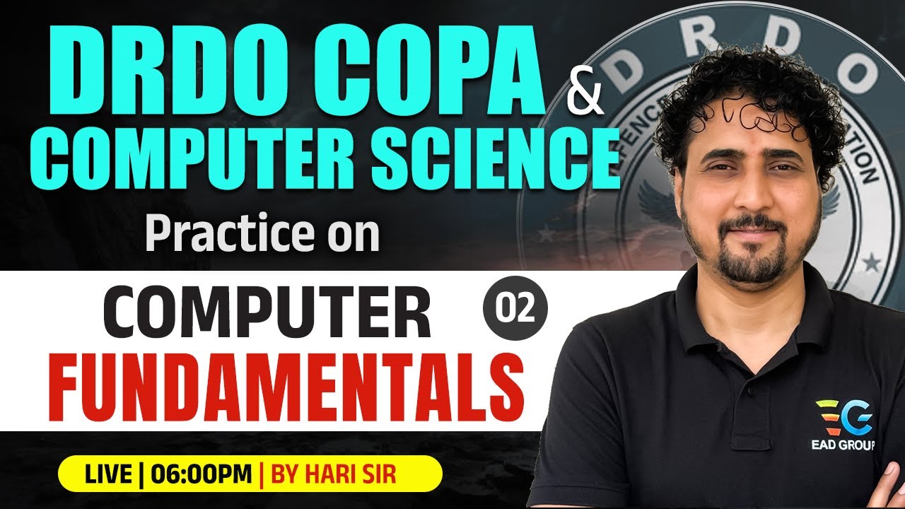 DRDO COPA & Computer Science | Computer Fundamentals Practice sets | Class - 02 | By Hari Sir