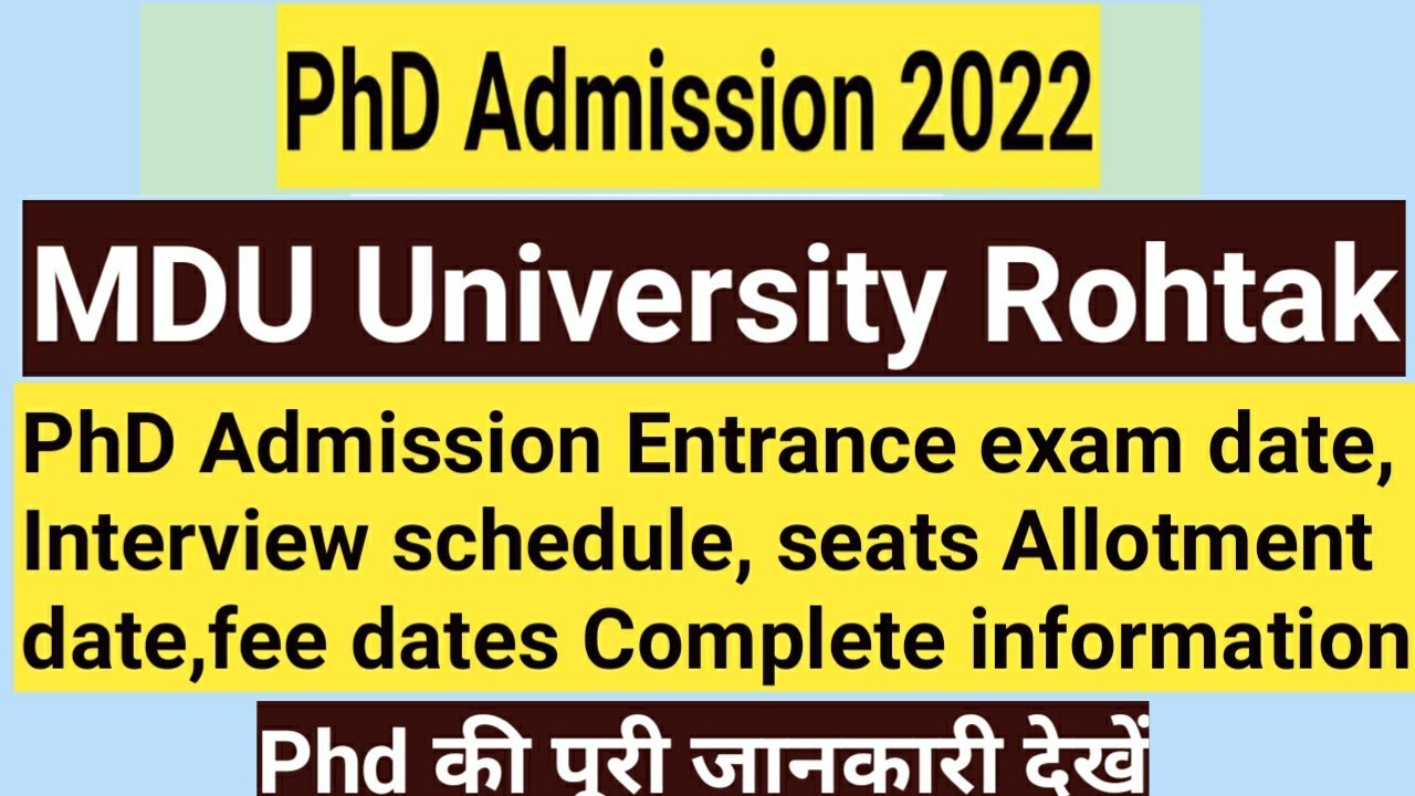 PhD Admission 2022-22!! MDU  Rohtak PhD admission Entrance,Interview,Fee dates, full information etc