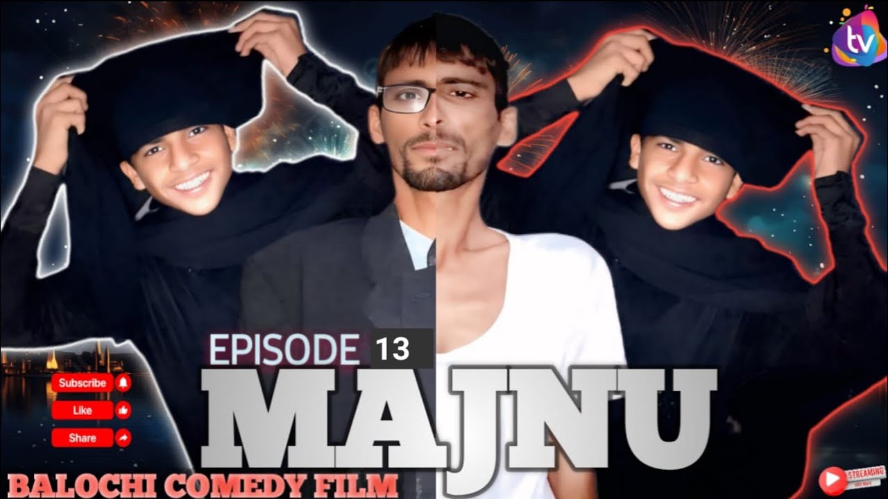 Majnu l funny video l Episode 13 l Balochi comedy video 