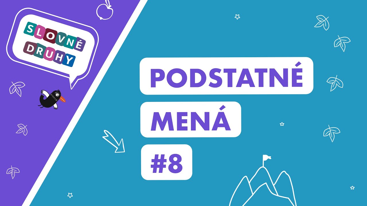 Podstatné mená. Vzory vysvedčenie a dievča. 8. časť