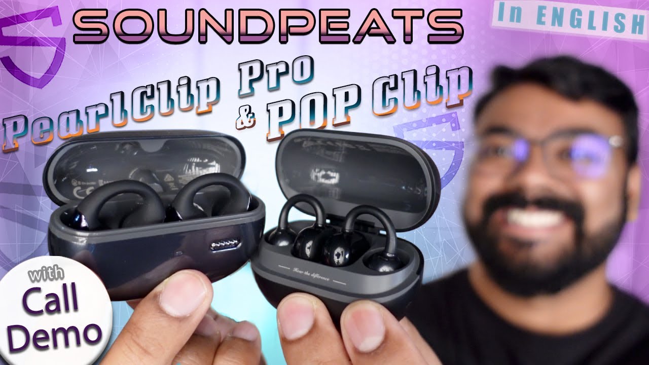 Which Open Earphones Are For You? | SOUNDPEATS PearClip Pro & Pop Clip Open Earphones Review