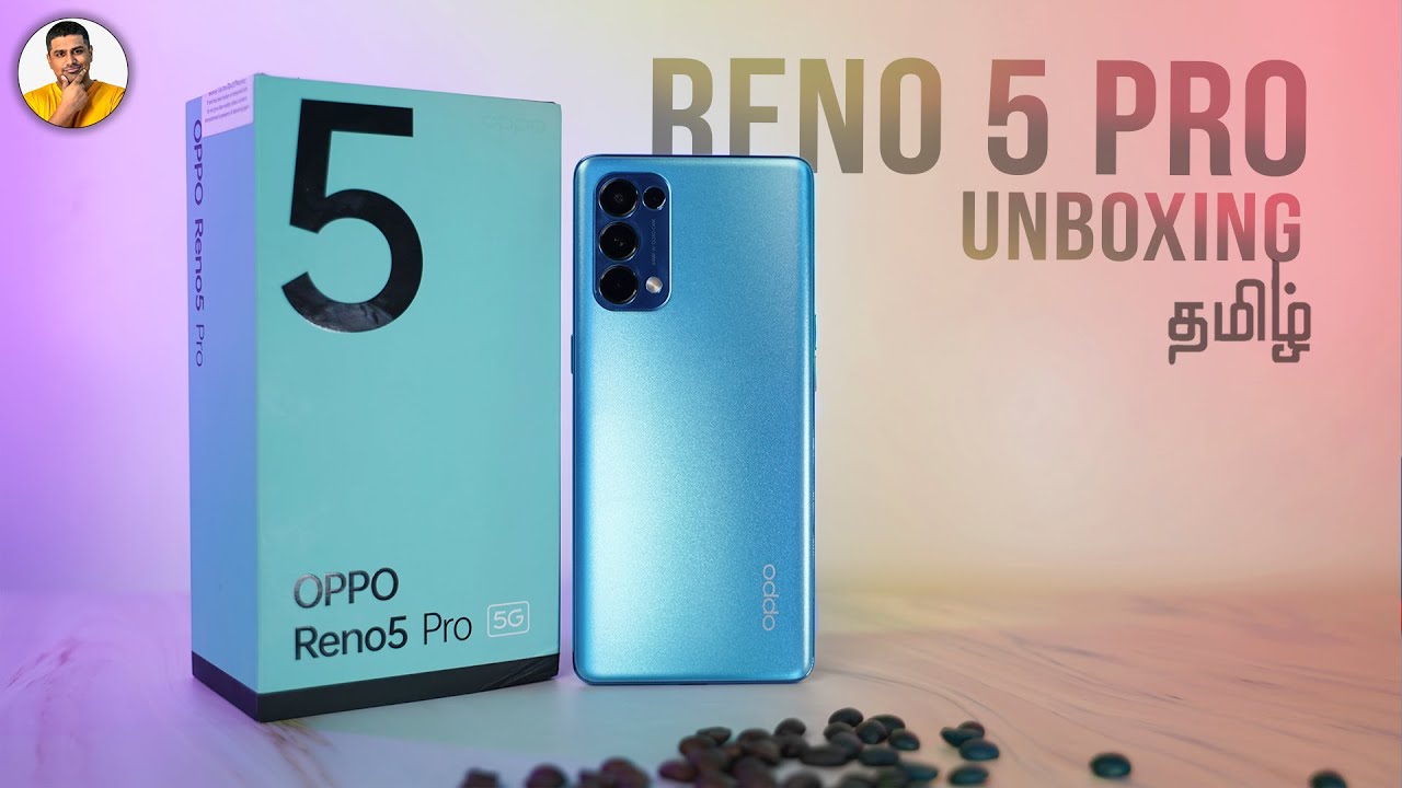 OPPO கிட்ட இத எதிர்பாக்கல! Reno 5 Pro Unboxing!