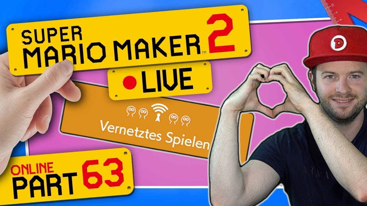 🔴 SUPER MARIO MAKER 2 ONLINE 👷 #63: Alle haben sich lieb? Vernetztes Spielen (Miteinander)