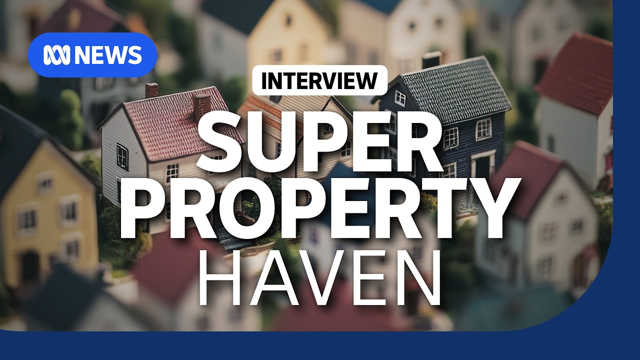 Warning property investors may turn to self-managed super funds to beat CGT changes | ABC NEWS