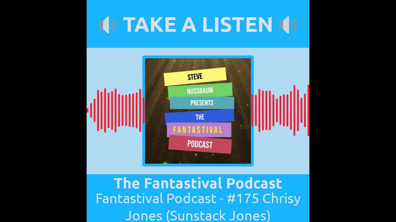 The Fantastival Podcast - Fantastival Podcast - #175 Chrisy Jones (Sunstack Jones)