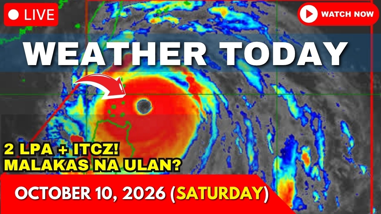 Weather Today Forecast October 10, 2026 | 2 LPA + ITCZ Rainfall | DOST PAGASA Satellite