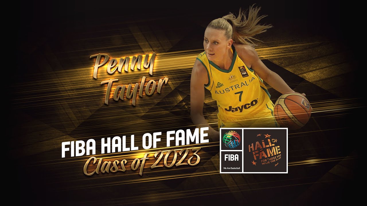 Penny Taylor Induction Speech | FIBA Hall of Fame Class of 2023
