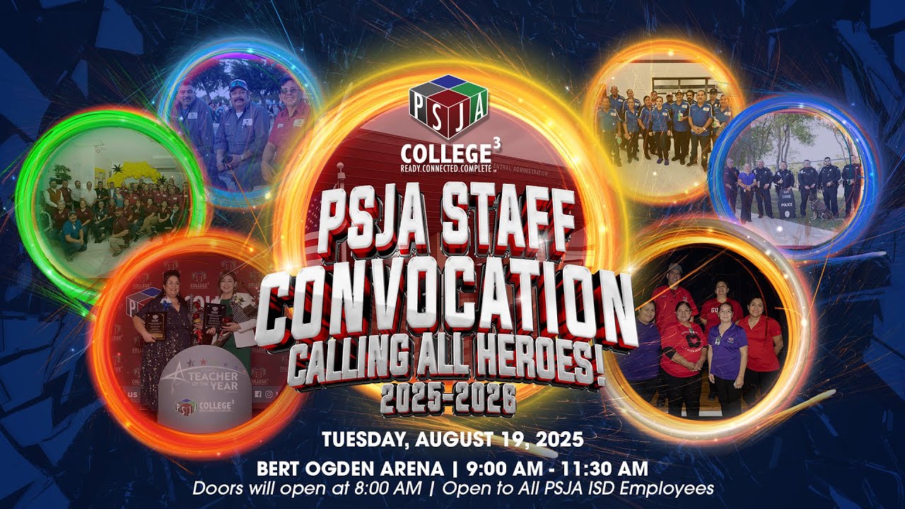 2025 - 2026 PSJA Back to School Convocation