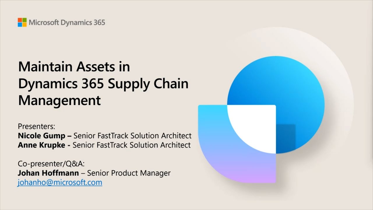 Maintain assets in Dynamics 365 Supply Chain Management - TechTalks