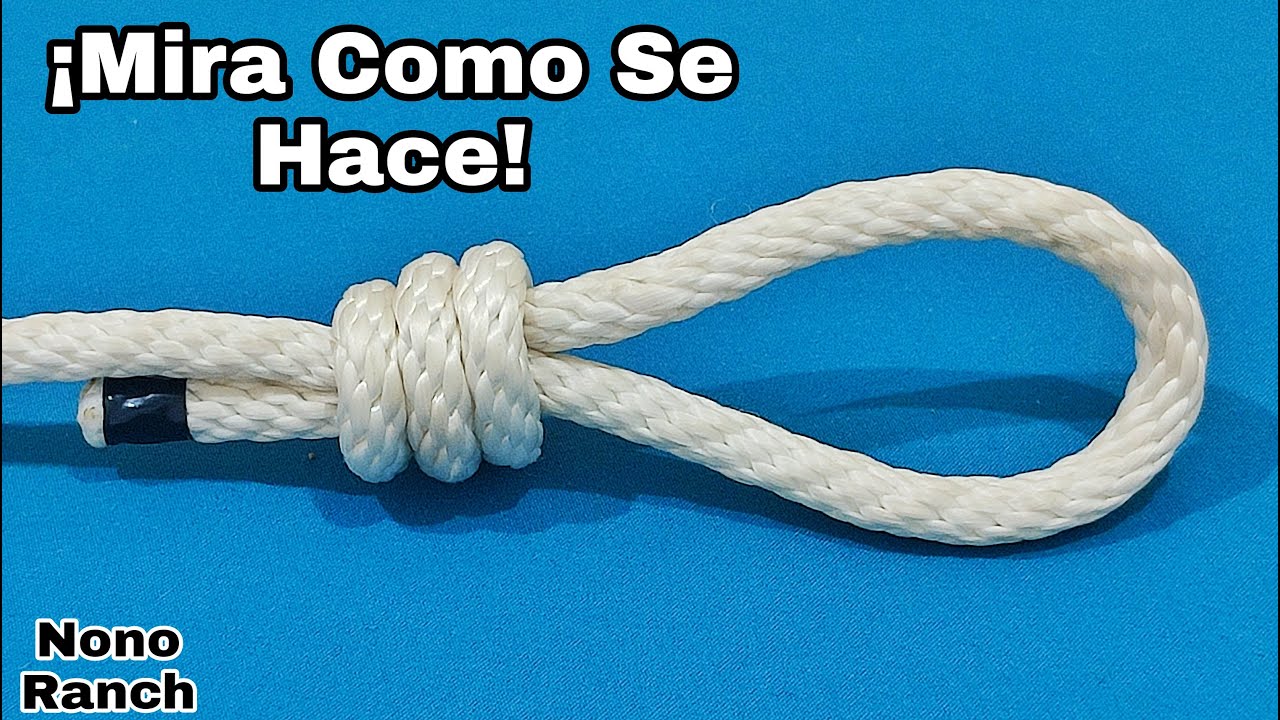 Como hacer el NUDO CORREDIZO 👌