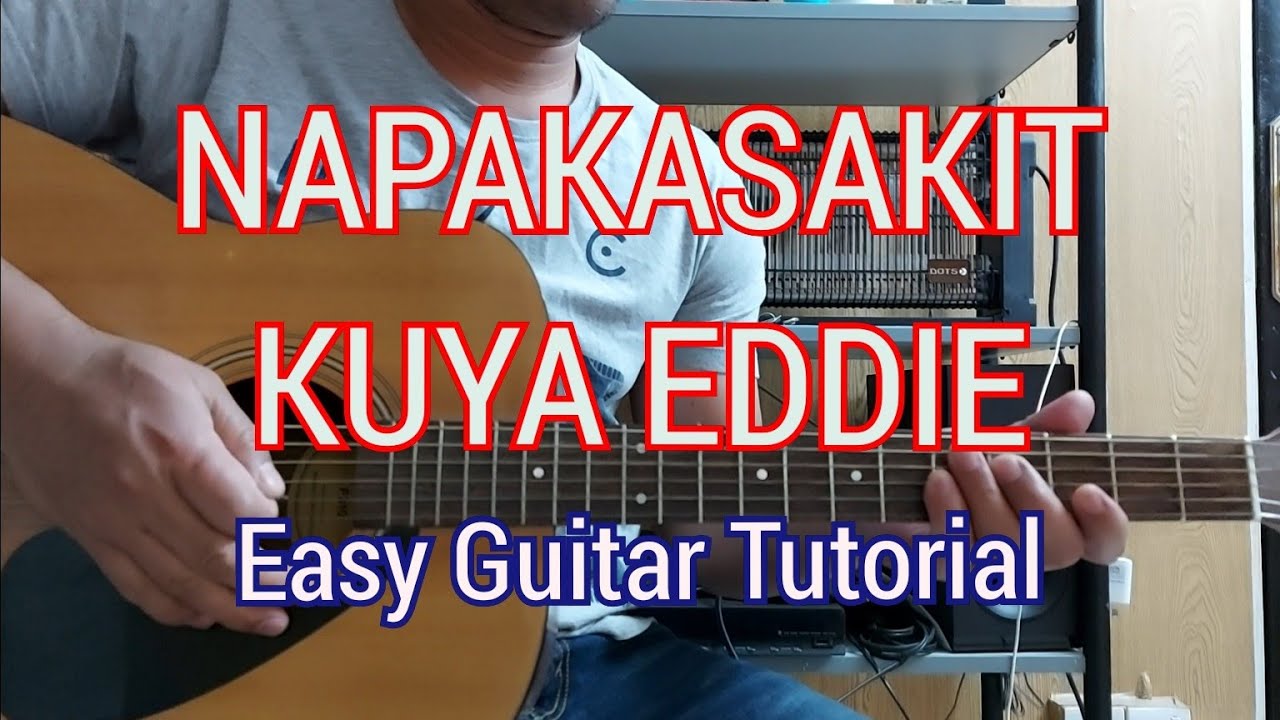 NAPAKASAKIT KUYA EDDIE | By Roel Cortez | Easy Guitar Tutorial | Strumming + Plucking |dgvisiontv