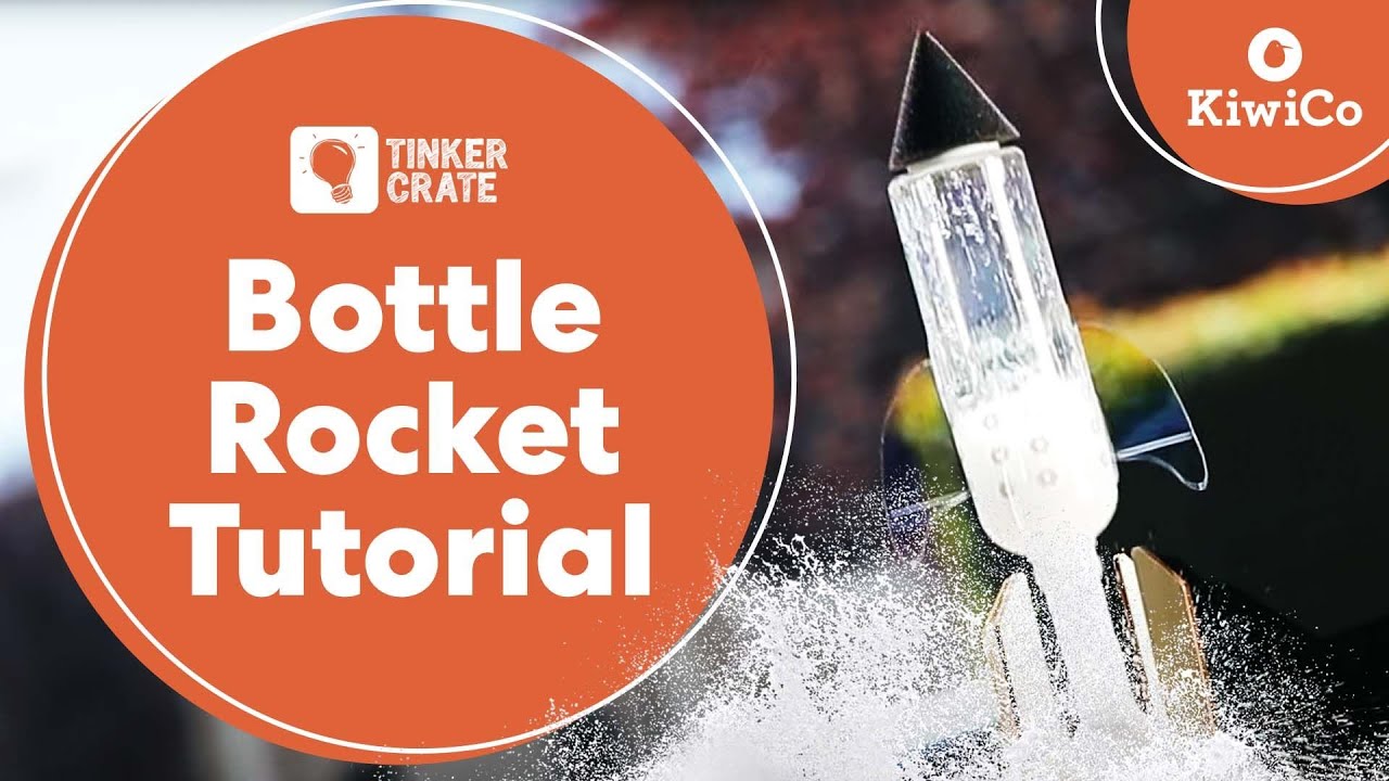 How to Build a Bottle Rocket | Tinker Crate Project Instructions | KiwiCo