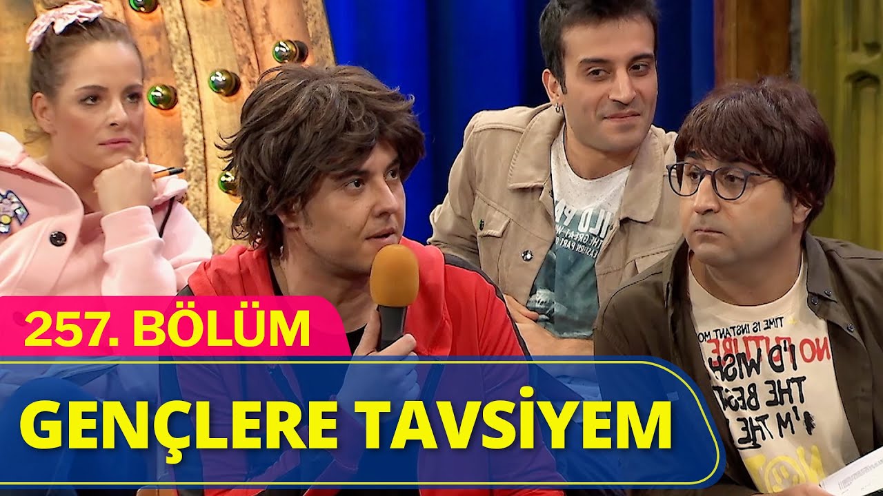 Gen&ccedil;lere Tavsiyem - G&uuml;ld&uuml;r G&uuml;ld&uuml;r Show 257.B&ouml;l&uuml;m