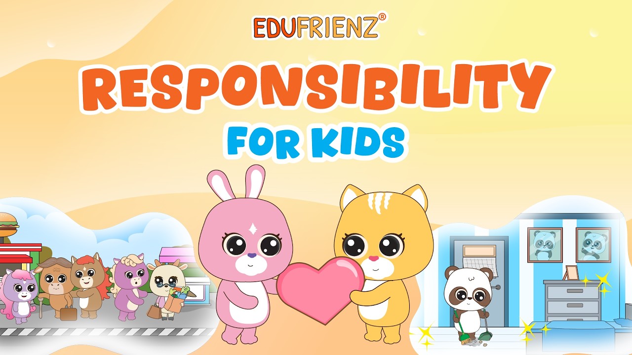 Responsibility for Kids | Making Good Choices | Edufrienz 99