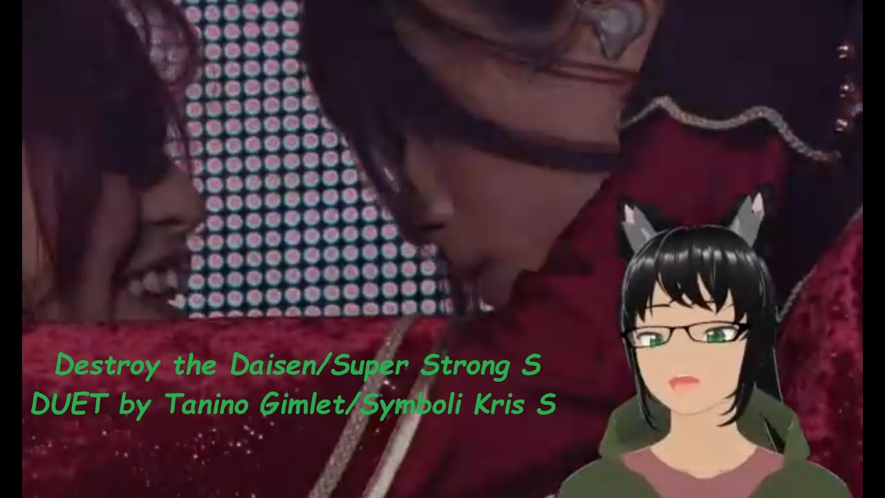 Greybow Reacts: Destroy the Dasein/Super Strong S (Live Duet) by Tanino Gimlet and Symboli Kris S VA