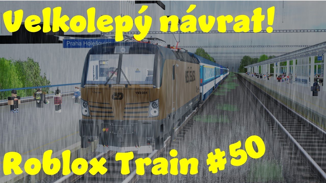 Velkolepý návrat k Train Simu! | Roblox Train Sim #50