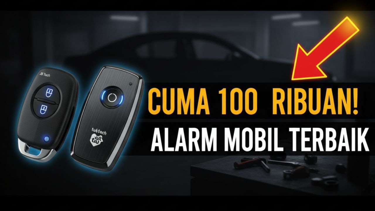5 ALARM MOBIL ANTI MALING 100 RIBUAN TERBAIK (2025)