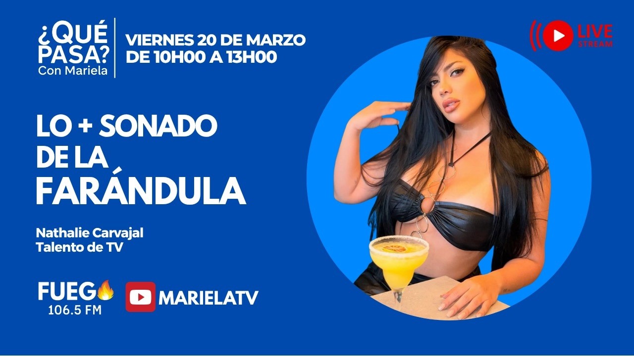¿Qué Pasa? con Mariela: Lo + sonado de la farándula