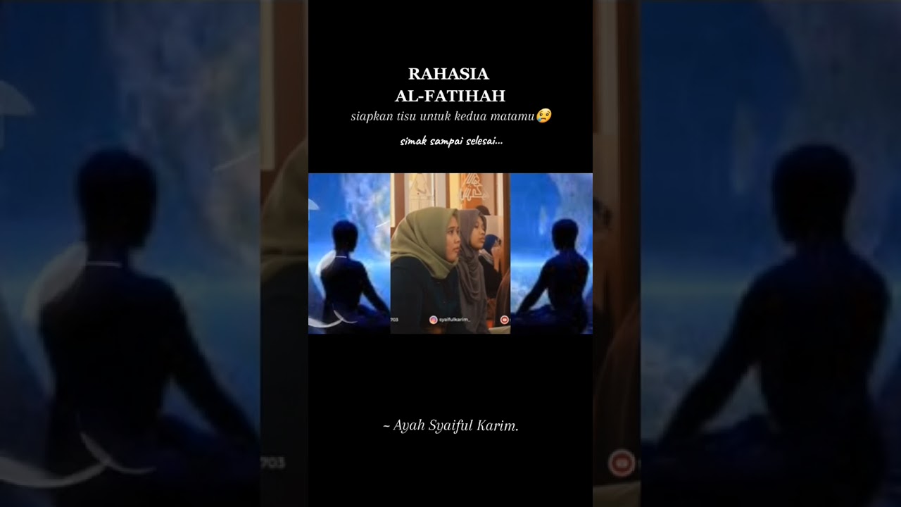 rahasia al-fatihah kajian ilmu ma'rifat ayah Saiful Karim 