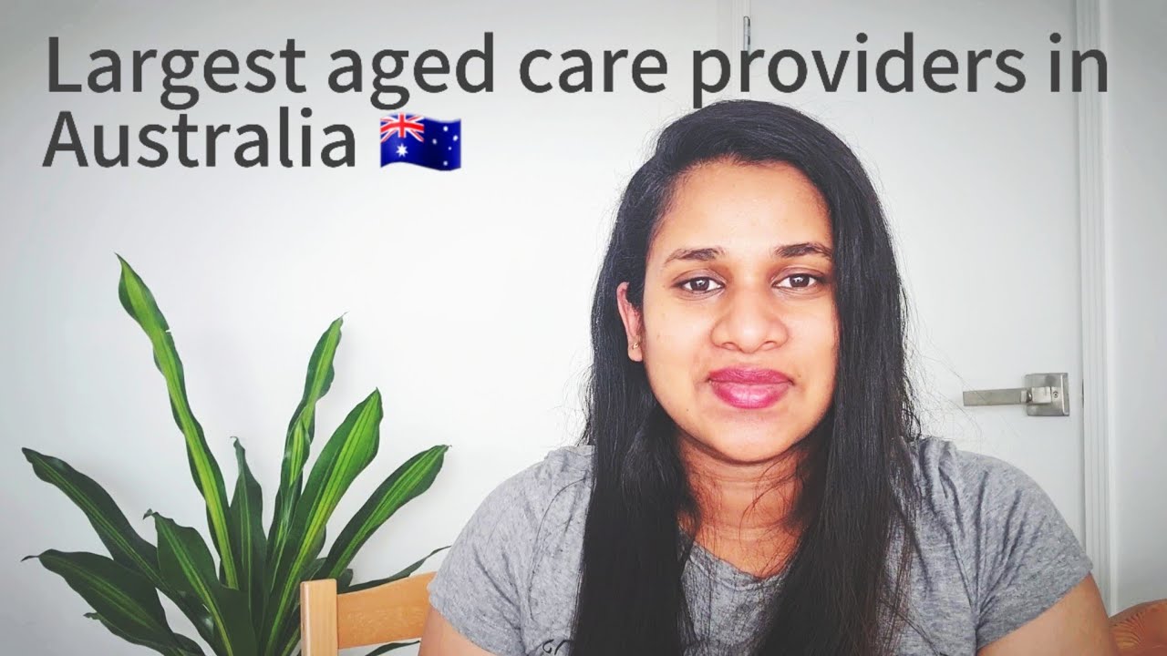 Largest Aged care providers in Australia 🇦🇺|Lifestyle in Brisbane