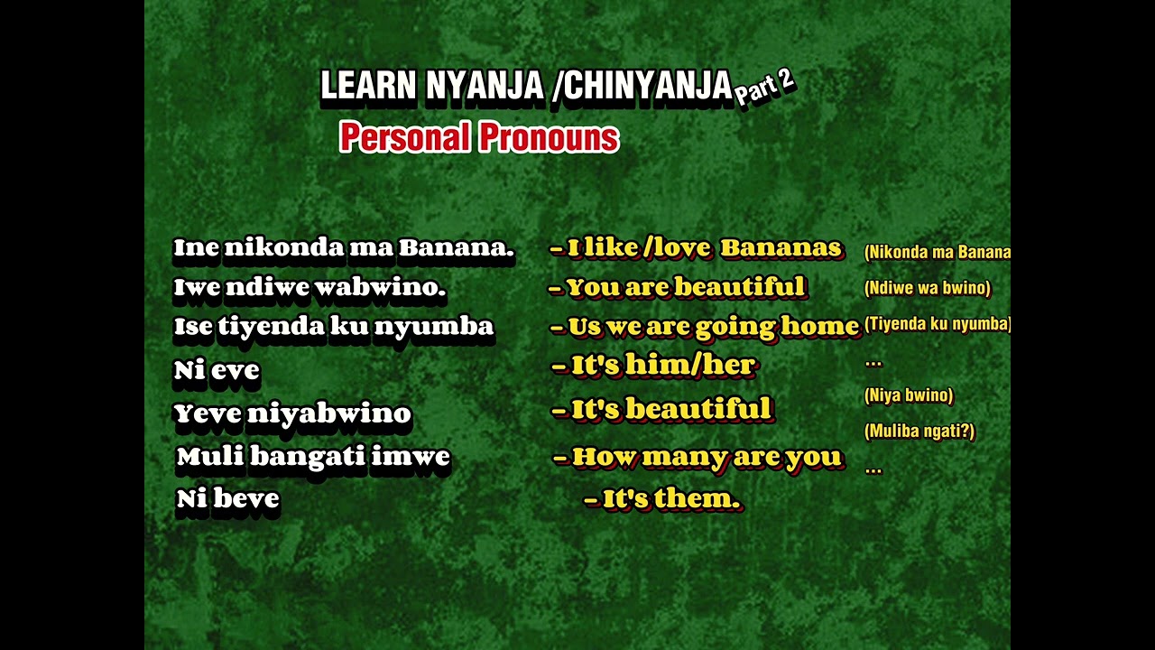 Nyanja Personal and Possessive Pronouns