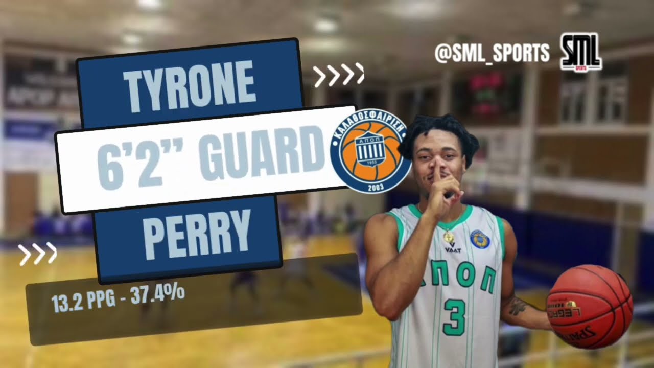 Tyrone Perry || APOP 6’2” Guard || Cyprus OPAP || 13.2 PPG 4.5 APG 1.6 SPG ||