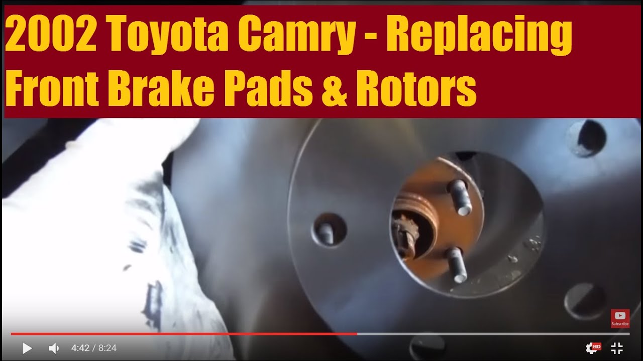 2002 Toyota Camry  Replacing Front Brake Pads & Rotors