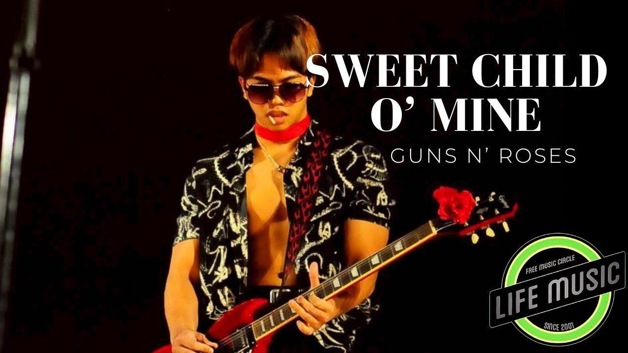 Sweet Child O' Mine - Guns N' Roses