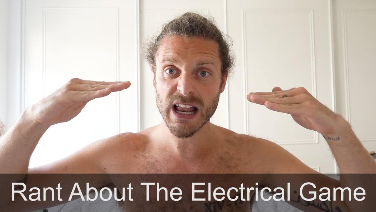 Rant About The Electrical Industry | What Is Dans the Engineer? | Raising Standards