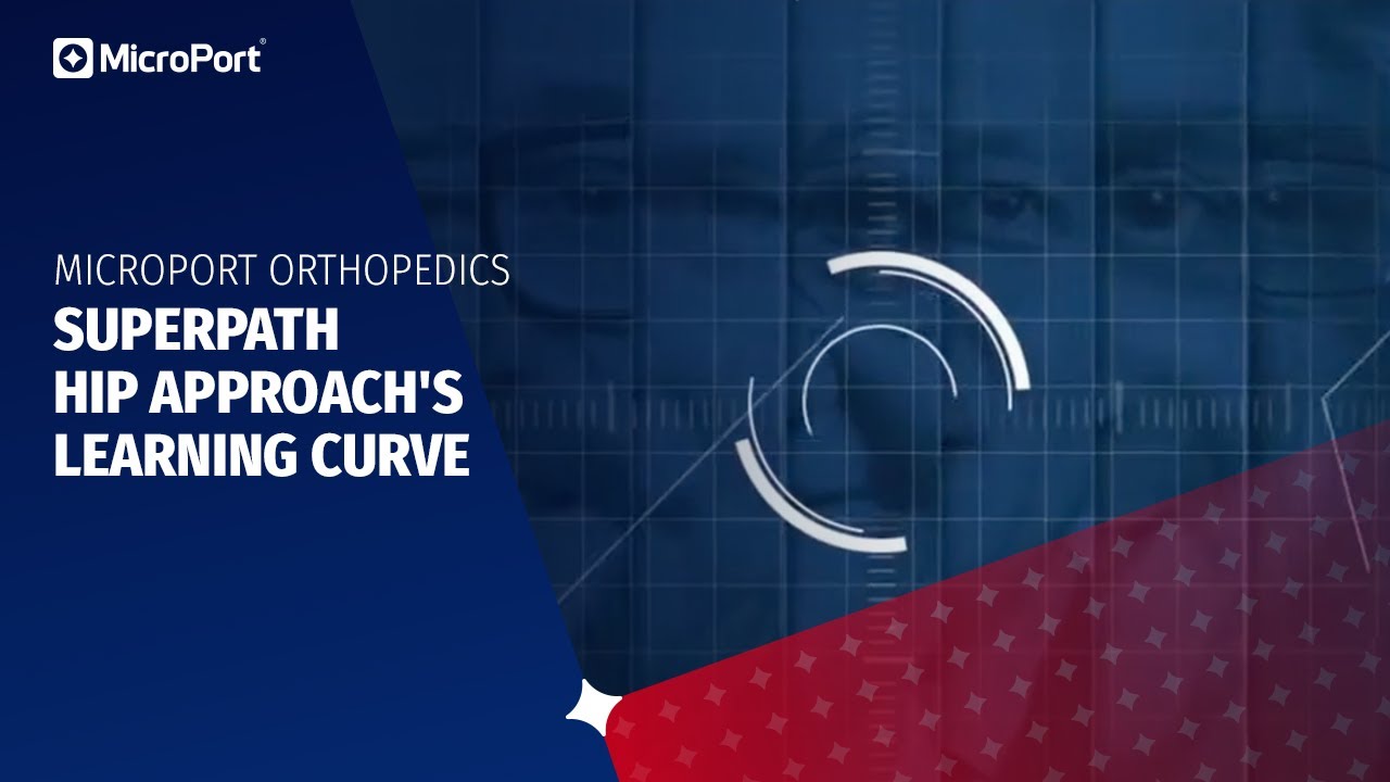 SuperPath Hip Approach's Learning Curve