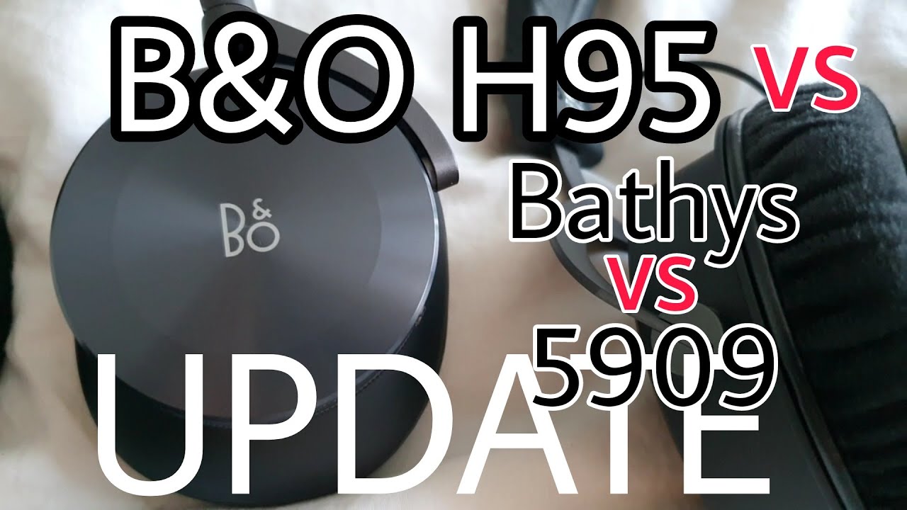 B&O H95 vs Bathys & № 5909