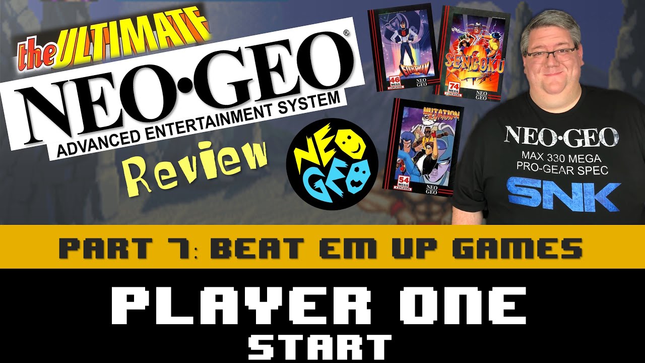 The Ultimate Neo Geo AES Review - Part 7 - Beat 'em Ups