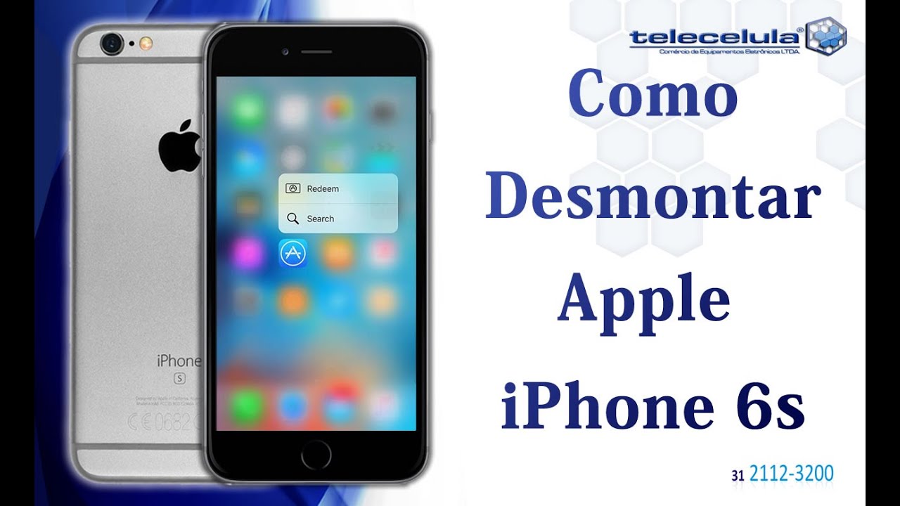 Tutorial Desmontagem: Como desmontar o Apple iPhone 6s ,  Disassembly iPhone 6s - TELECELULA