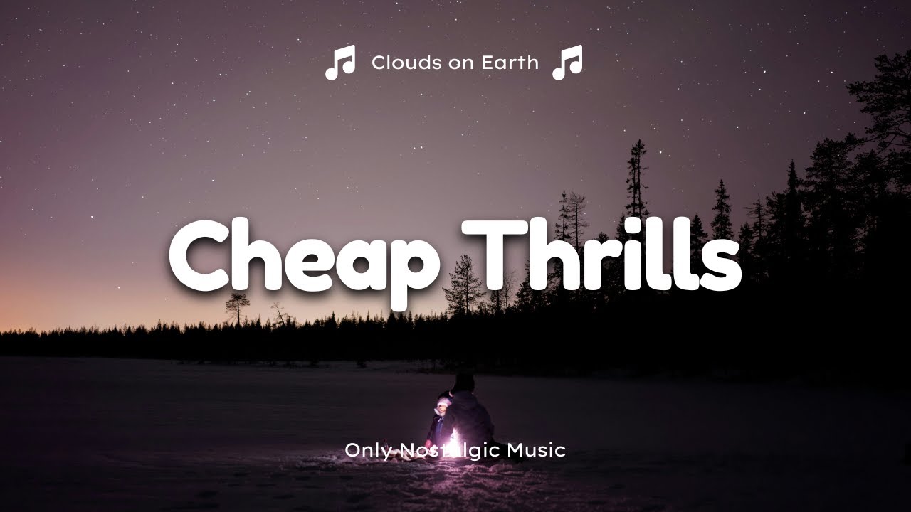 Sia, Sean Paul - Cheap Thrills (Lyrics)
