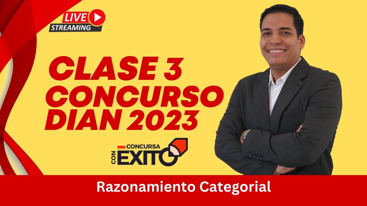 🎥 ¡Únete a Clase 3 Concurso DIAN: Razonamiento Categorial! 🚀