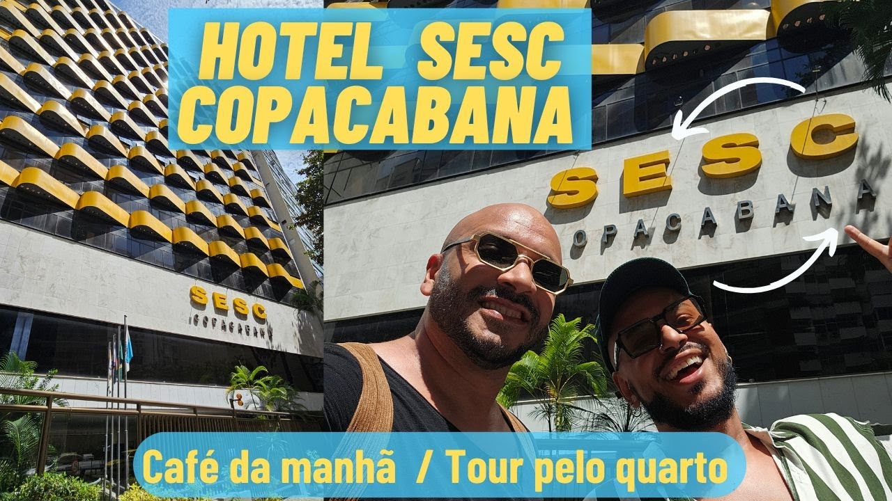 SESC COPACABANA/ TOUR PELO QUARTO / CAFÉ DA MANHÃ