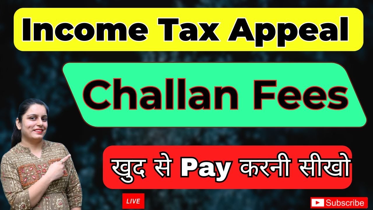 How to Pay Challan (Fees)  for Income Tax Appeal (Form 35) | Complete Online Process |