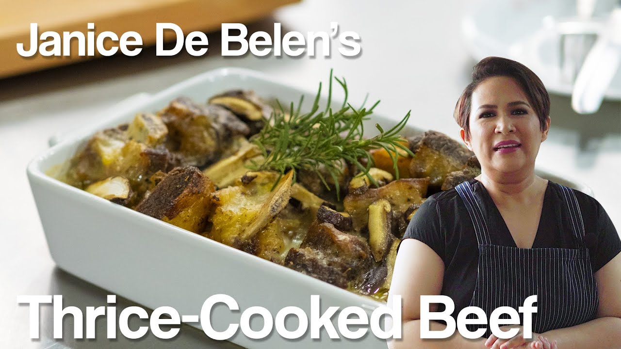 Janice De Belen's Thrice-Cooked Beef | Episode 4